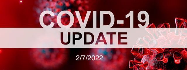 COVID 19 update 2/7/2022