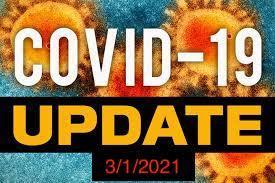 COVID 19 update 3/1/2021