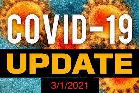 COVID 19 update 3/1/2021