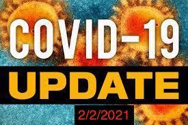 COVID 19 update 2/2/2021